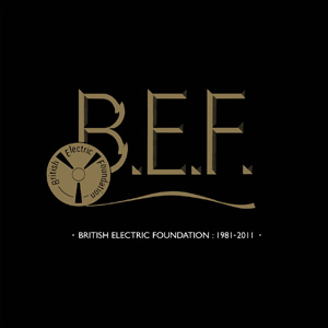 B.E.F. BEF British Electric Foundation 1981-2011 box set front cover image picture