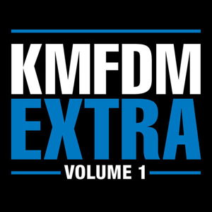 KMFDM Naïve (TKK Remix Edit) on Extra Volume 1 front cover image picture