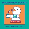 Information Society Engage! Classic Remixes, Vol. 2 Album primary image cover photo