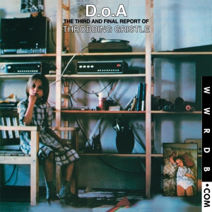 Throbbing Gristle D.o.A The Third And Final Report Album primary image photo cover