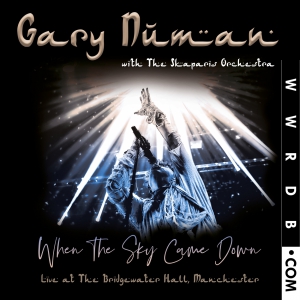 Gary Numan | The Skaparis Orchestra When The Sky Came Down (Live at The Bridgewater Hall, Manchester) Album primary image photo cover