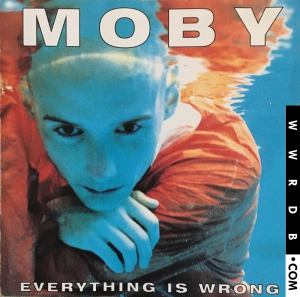 Moby Everything Is Wrong Album primary image photo cover