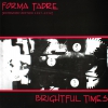 Forma Tadre Brightful Times Single primary image cover photo