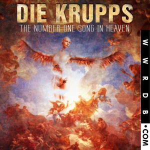 Die Krupps The Number One Song In Heaven Single primary image photo cover