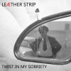 Leæther Strip Twist In My Sobriety Single primary image cover photo