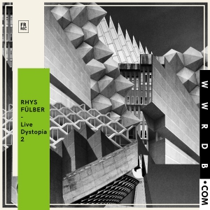 Rhys Fulber Live Dystopia 2 Album primary image photo cover