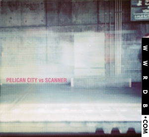 Pelican City | Scanner Pelican City vs Scanner Single primary image photo cover