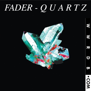Fader Quartz Album primary image photo cover