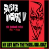 My Life With The Thrill Kill Kult Sinister Whisperz IV (The Bedroom Tapes 1987 - 1988) Album primary image cover photo