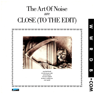 The Art Of Noise Close (To The Edit) Single primary image photo cover