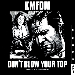 K.M.F.D.M. Don't Blow Your Top Single primary image photo cover