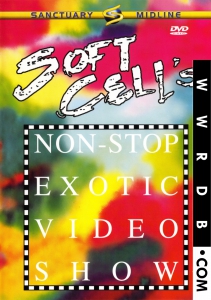 Soft Cell Soft Cell's Non-Stop Exotic Video Show Video primary image photo cover